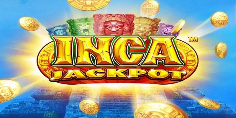 Giới thiệu game đổi thưởng Inca Jackpot