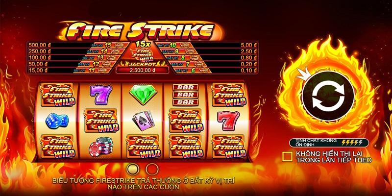 Fire Strike mang đến cơ hội kiếm tiền hấp dẫn cho người dùng 